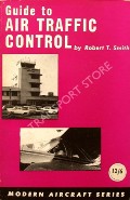 Book cover of Guide to Air Traffic Control  by SMITH, Robert T. 